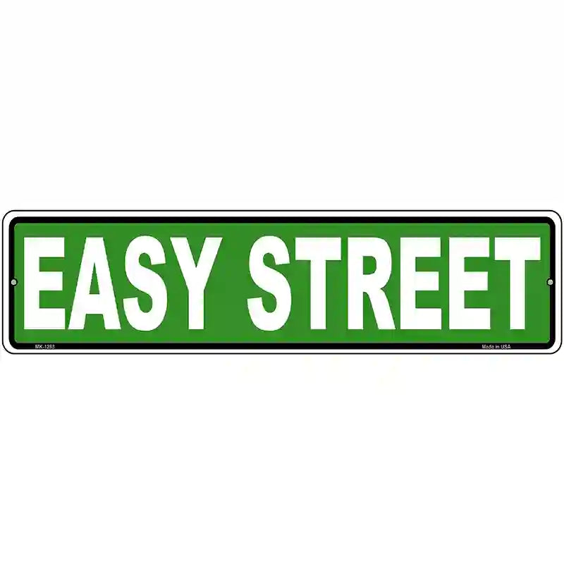 Easy Street Novelty Metal Street Sign 12" x 3" (MK)