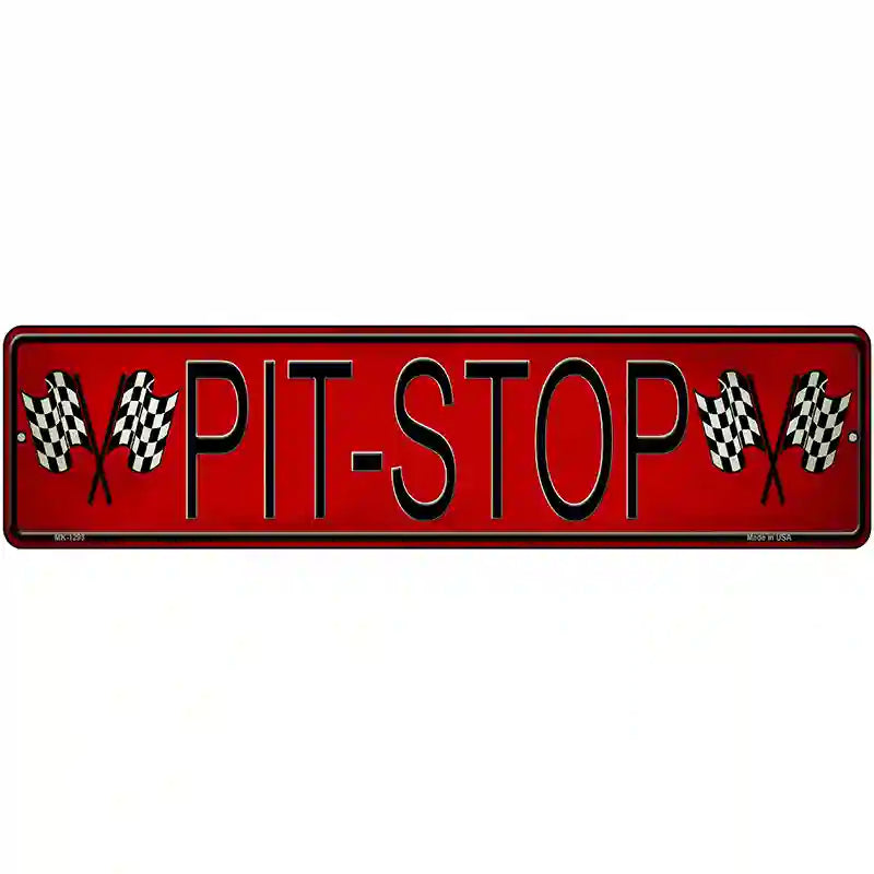 Pit Stop Novelty Metal Street Sign 12" x 3" (MK)