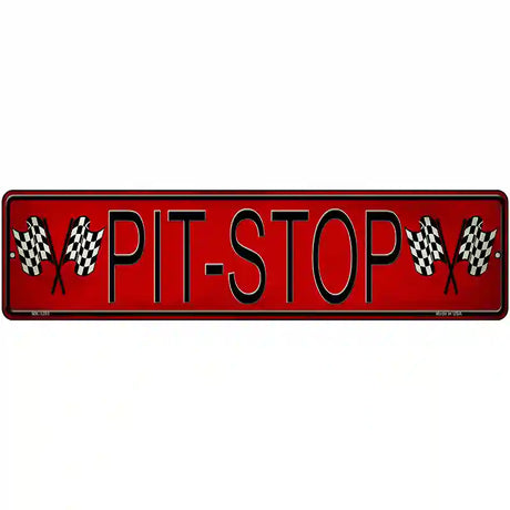 Pit Stop Novelty Metal Street Sign 12" x 3" (MK)