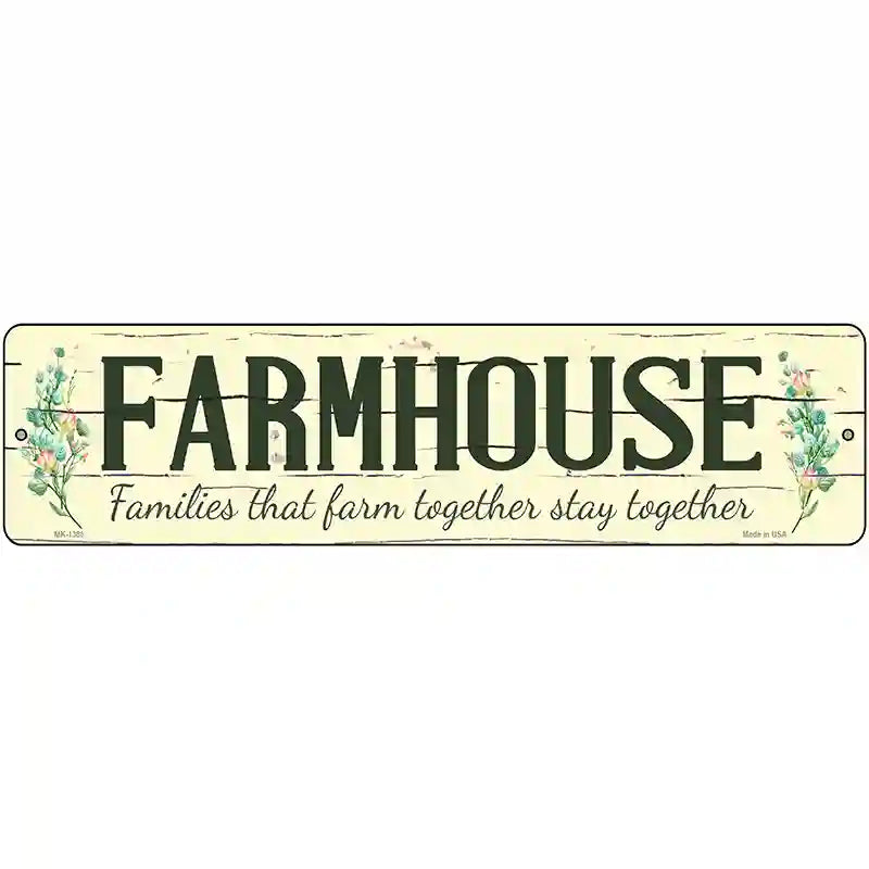 Farmhouse Novelty Metal Street Sign 12" x 3" (MK)