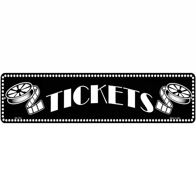 Tickets Home Theater Novelty Metal Street Sign 12" x 3" (MK)