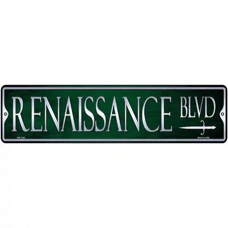 Renaissance Blvd Novelty Metal Street Sign 12" x 3" (MK)