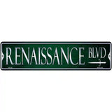 Renaissance Blvd Novelty Metal Street Sign 12" x 3" (MK)