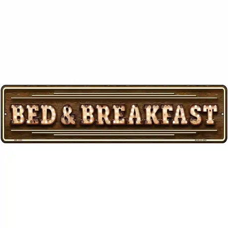 Bed and Breakfast Bulb Lettering Novelty Metal Street Sign 12" x 3" (MK)