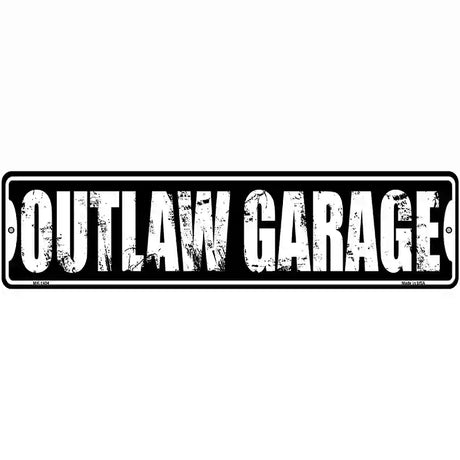 Outlaw Garage Novelty Metal Street Sign 12" x 3" (MK)