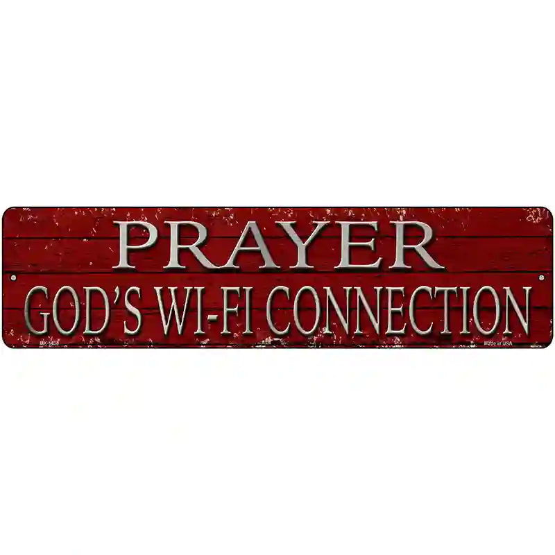 Prayer Gods Wifi Connection Novelty Metal Street Sign 12" x 3" (MK)