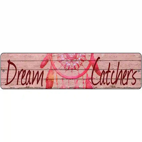 Dream Catchers Novelty Metal Street Sign 12" x 3" (MK)