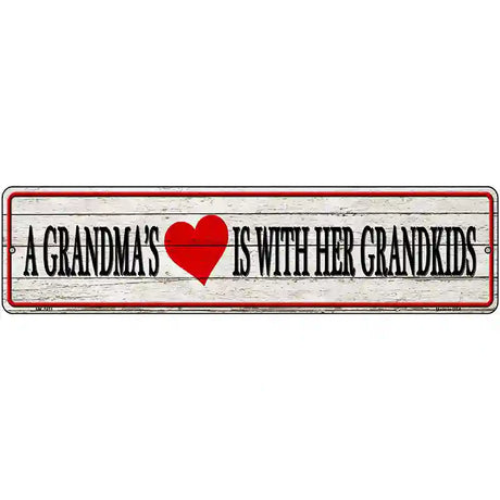 Grandmas Heart With Her Grandkids Novelty Metal Street Sign 12" x 3" (MK)