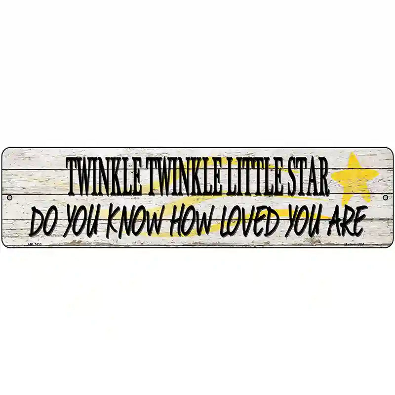 Twinkle Twinkle Little Star Novelty Metal Street Sign 12" x 3" (MK)