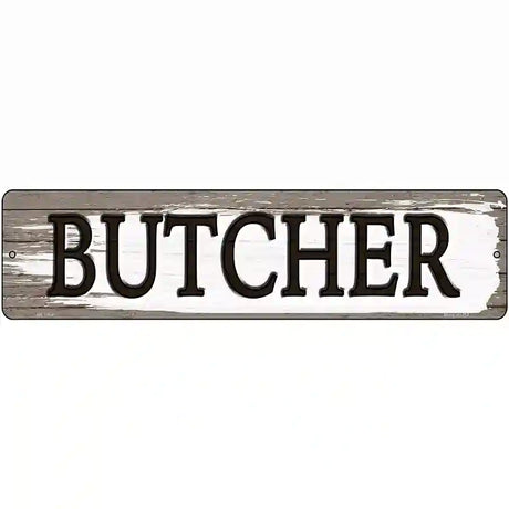 Butcher Novelty Metal Street Sign 12" x 3" (MK)