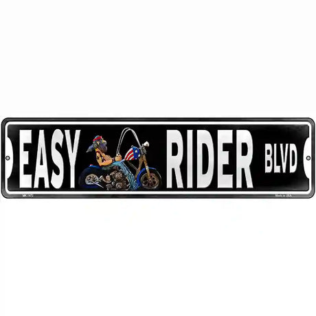 Easy Rider Novelty Metal Street Sign 12" x 3" (MK)