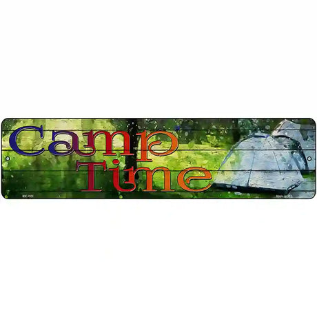 Camp Time Novelty Metal Street Sign 12" x 3" (MK)