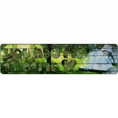 You Had Me At Camo Novelty Metal Street Sign 12" x 3" (MK)