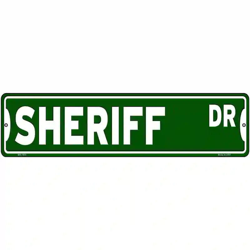 Sheriff Dr Novelty Metal Street Sign 12" x 3" (MK)