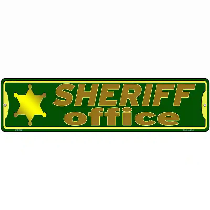 Sheriff Office Novelty Metal Street Sign 12" x 3" (MK)