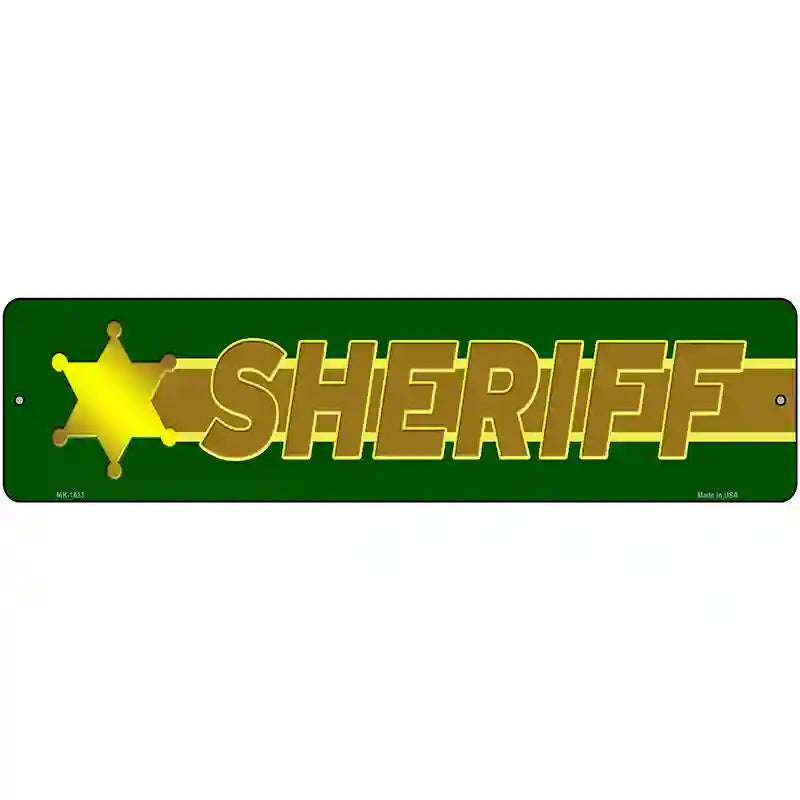 Sheriff Thin Brown Line Novelty Metal Street Sign 12" x 3" (MK)