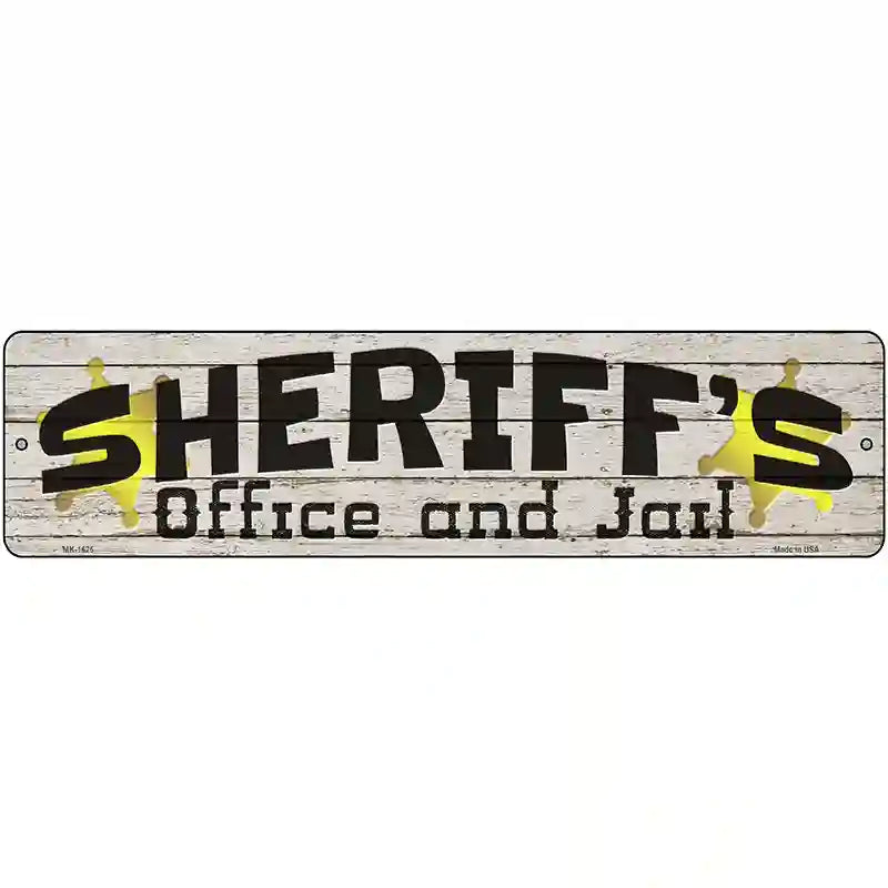 Sheriffs Office and Jail Novelty Metal Street Sign 12" x 3" (MK)