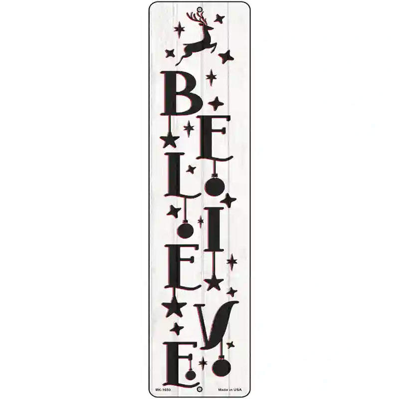 Believe Reindeer White Novelty Metal Street Sign 12" x 3" (MK)