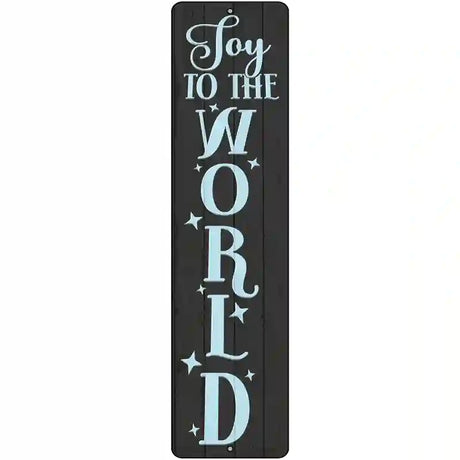 Joy To The World Black Novelty Metal Street Sign 12" x 3" (MK)