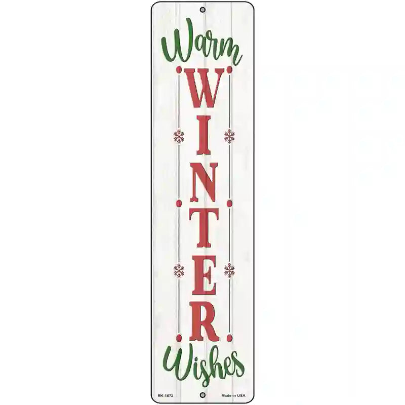 Warm Winter Wishes White Novelty Metal Street Sign 12" x 3" (MK)