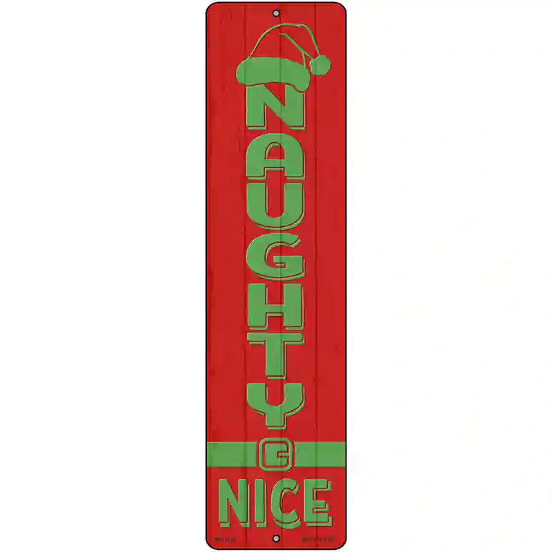 Naughty Nice Red Novelty Metal Street Sign 12" x 3" (MK)