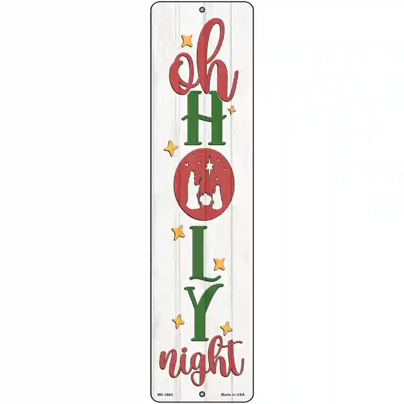 Oh Holy Night White Novelty Metal Street Sign 12" x 3" (MK)