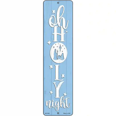 Oh Holy Night Blue Novelty Metal Street Sign 12" x 3" (MK)