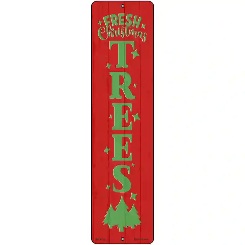 Fresh Christmas Trees Red Novelty Metal Street Sign 12" x 3" (MK)