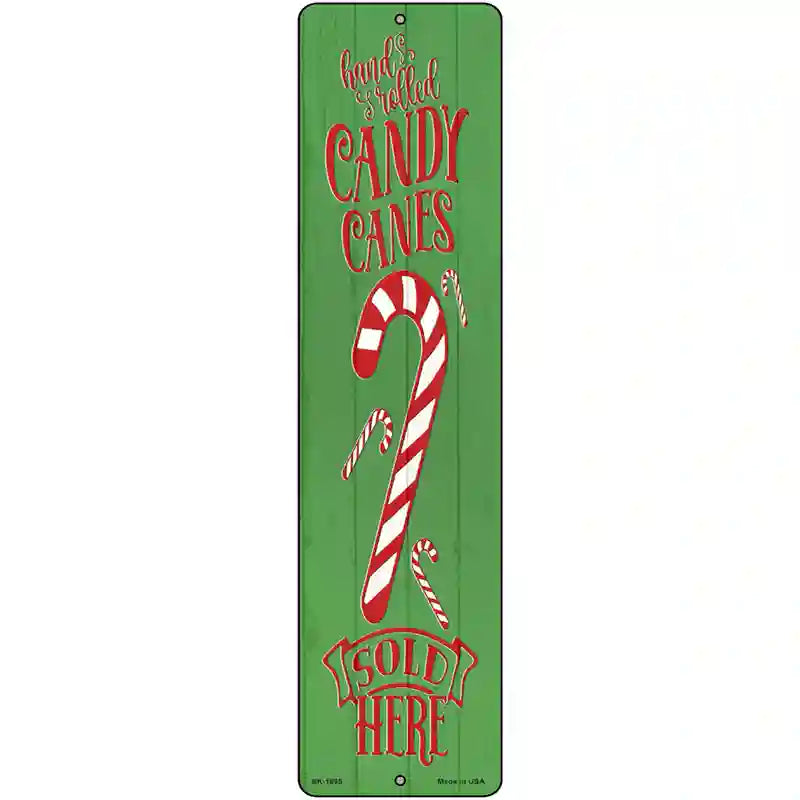 Candy Canes Sold Here Green Novelty Metal Street Sign 12" x 3" (MK)