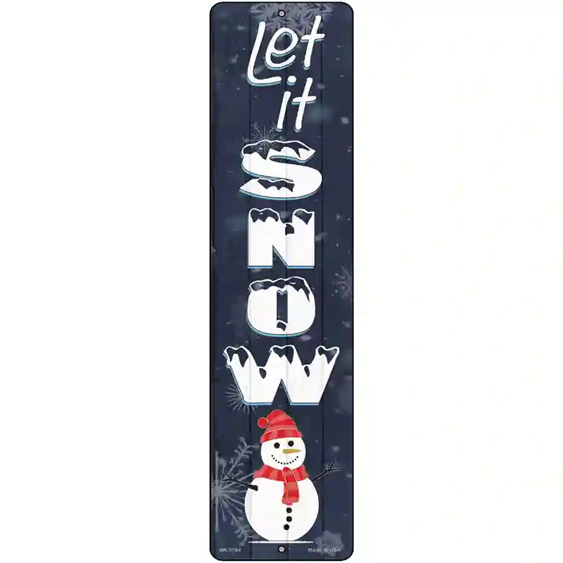 Let It Snow Snowman Novelty Metal Street Sign 12" x 3" (MK)