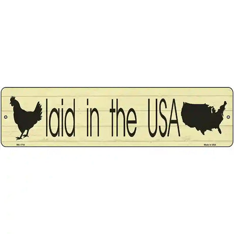 Laid In The USA Novelty Metal Street Sign 12" x 3" (MK)