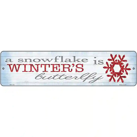 Winters Butterfly Novelty Metal Street Sign 12" x 3" (MK)