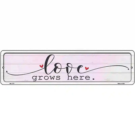 Love Grows Here Heart Novelty Metal Street Sign 12" x 3" (MK)