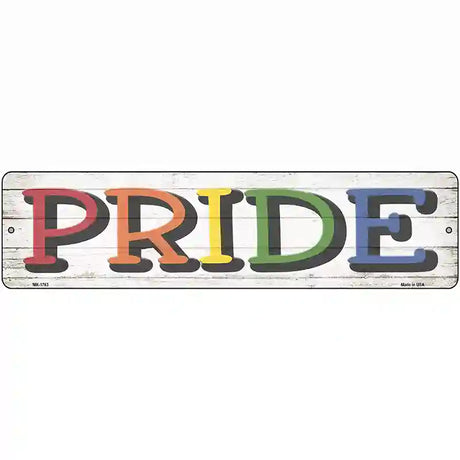 Pride Rainbow Novelty Metal Street Sign 12" x 3" (MK)