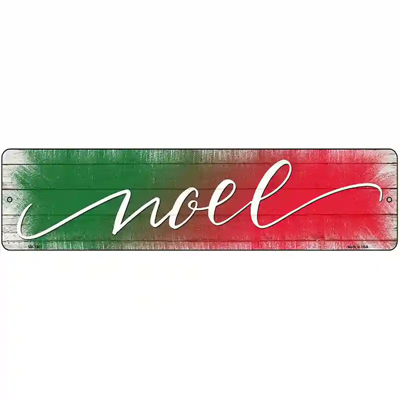 Noel Green and Red Novelty Metal Street Sign 12" x 3" (MK)