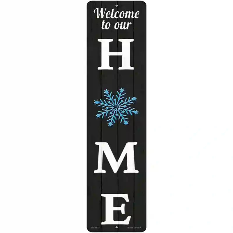 Home Snowflake Novelty Metal Street Sign 12" x 3" (MK)