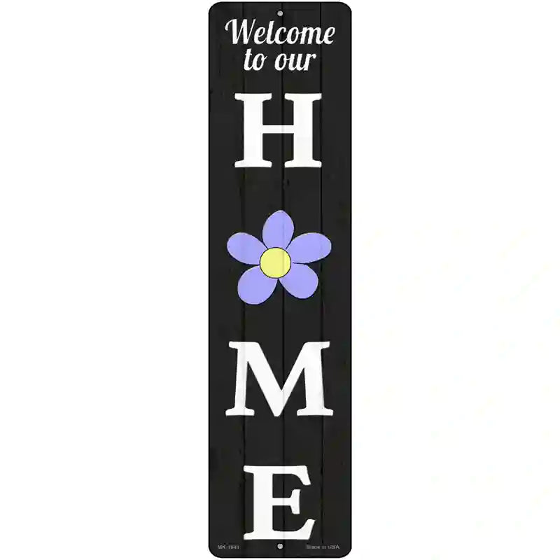 Home Flower Novelty Metal Street Sign 12" x 3" (MK)