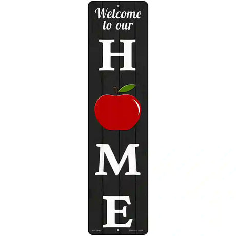 Home Apple Novelty Metal Street Sign 12" x 3" (MK)