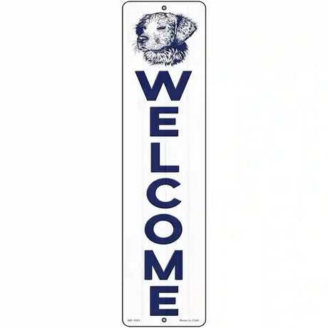 Welcome with Dog Novelty Metal Street Sign 12" x 3" (MK)