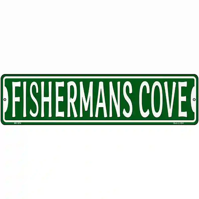 Fisherman Cove Novelty Metal Street Sign 12" x 3" (MK)