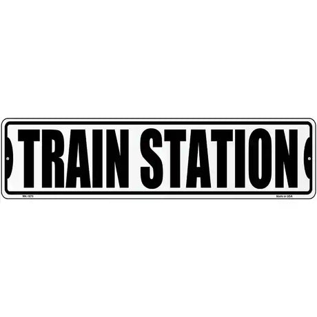 Train Station Novelty Metal Street Sign 12" x 3" (MK)