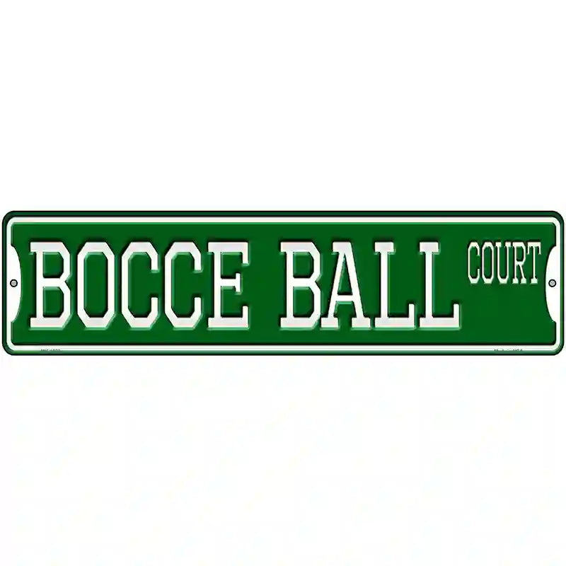 Bocce Ball Court Novelty Metal Street Sign 12" x 3" (MK)