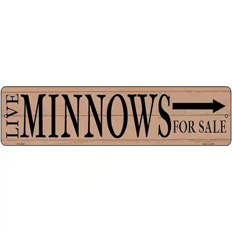 Live Minnows For Sale Right Novelty Metal Street Sign 12" x 3" (MK)