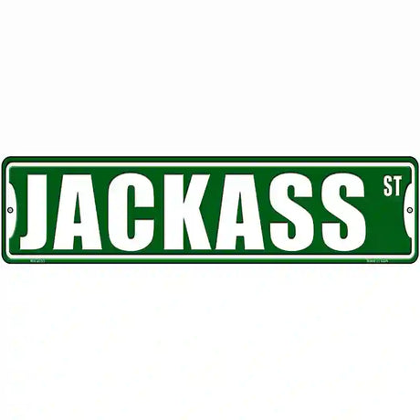 Jackass Street Novelty Metal Street Sign 12" x 3" (MK)