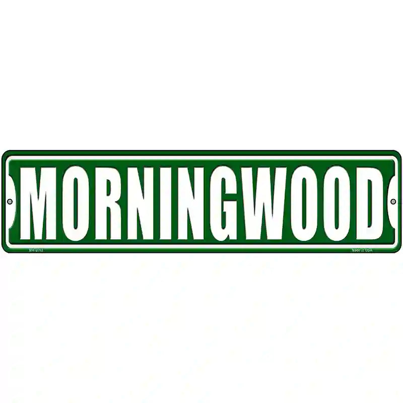 Moringwood Novelty Metal Street Sign 12" x 3" (MK)