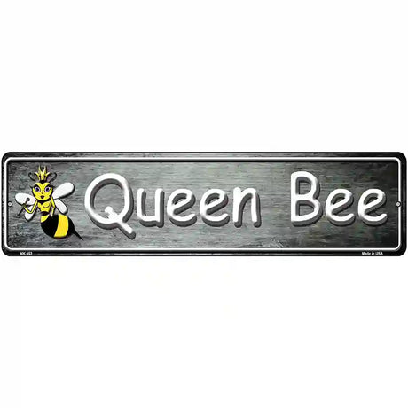 Queen Bee Novelty Metal Street Sign 12" x 3" (MK)