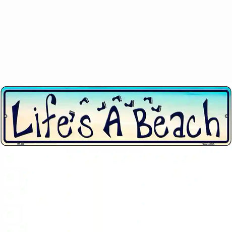 Lifes A Beach Metal Novelty Street Sign 12" x 3" (MK)