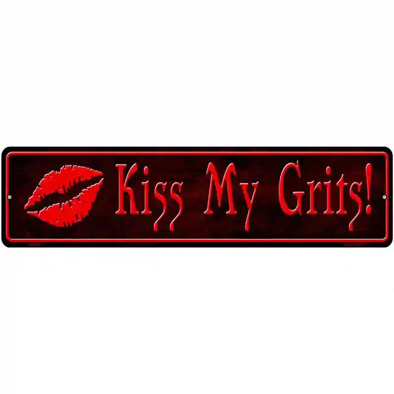 Kiss My Grits Metal Novelty Street Sign 12" x 3" (MK)