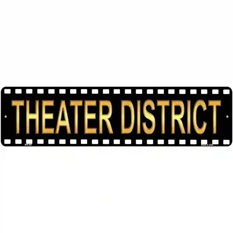 Theater District Metal Novelty Street Sign 12" x 3" (MK)