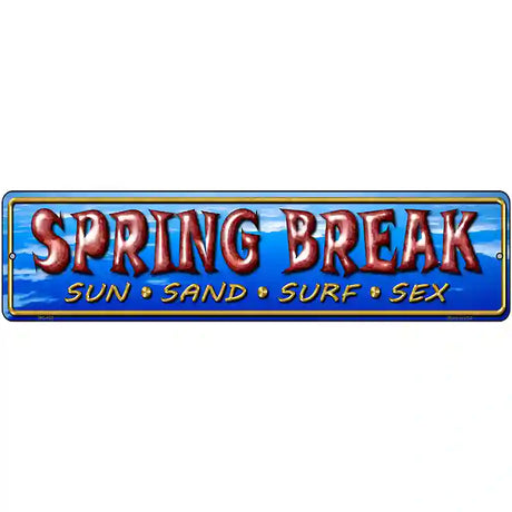 Spring Break Metal Novelty Street Sign 12" x 3" (MK)